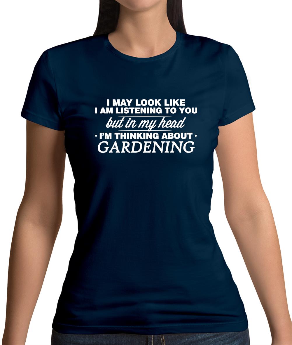 In My Head I'm Gardening Womens T-Shirt