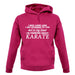 In My Head I'm Karate unisex hoodie