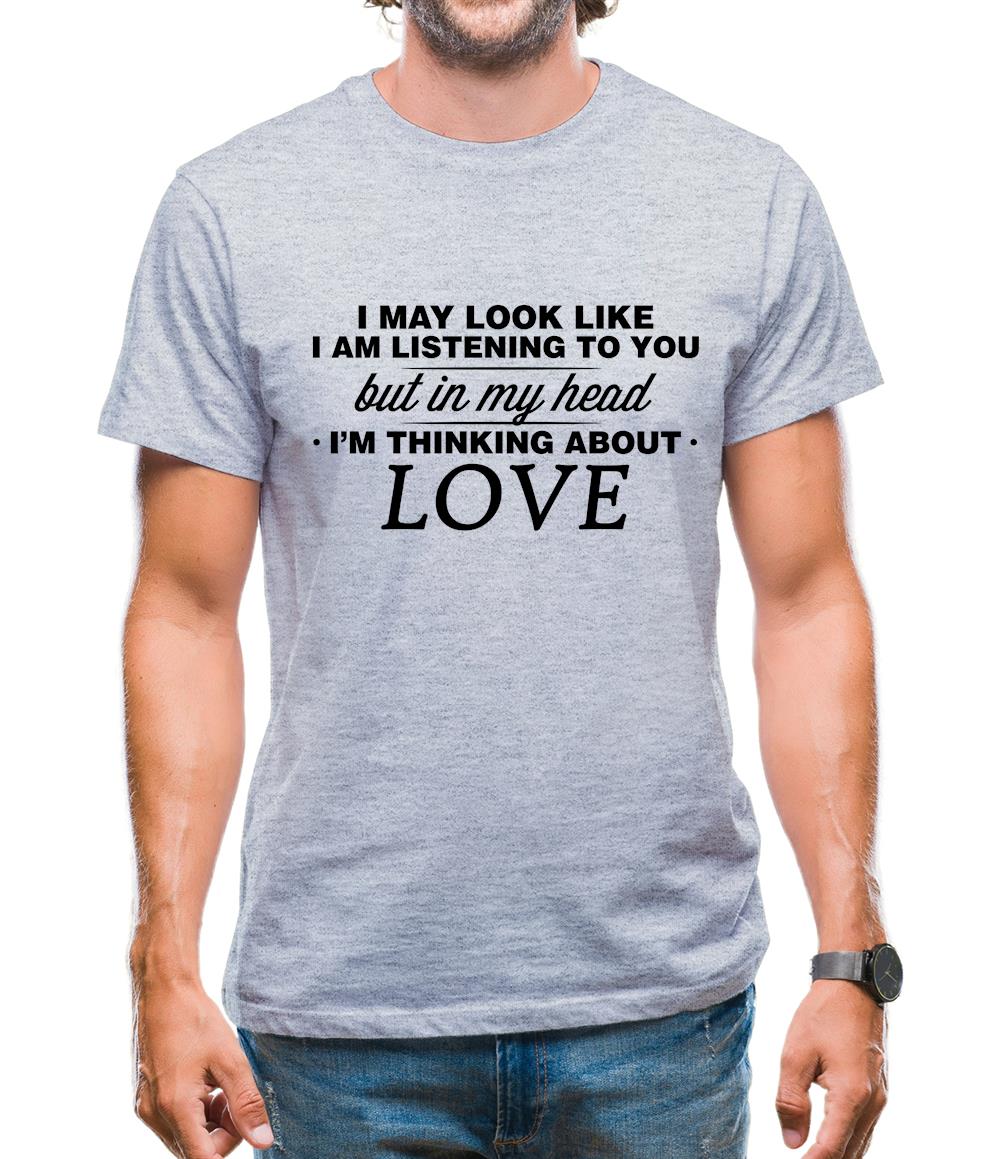 In My Head I'm Love Mens T-Shirt