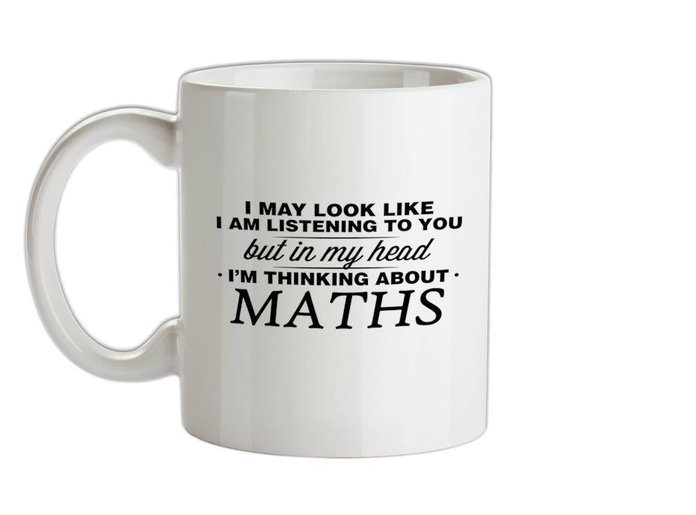 In My Head I'm Maths Ceramic Mug