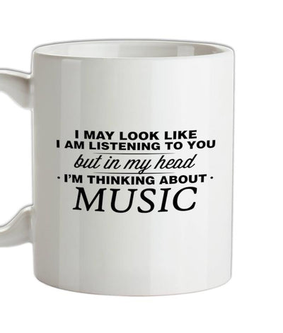 In My Head I'm Music Ceramic Mug
