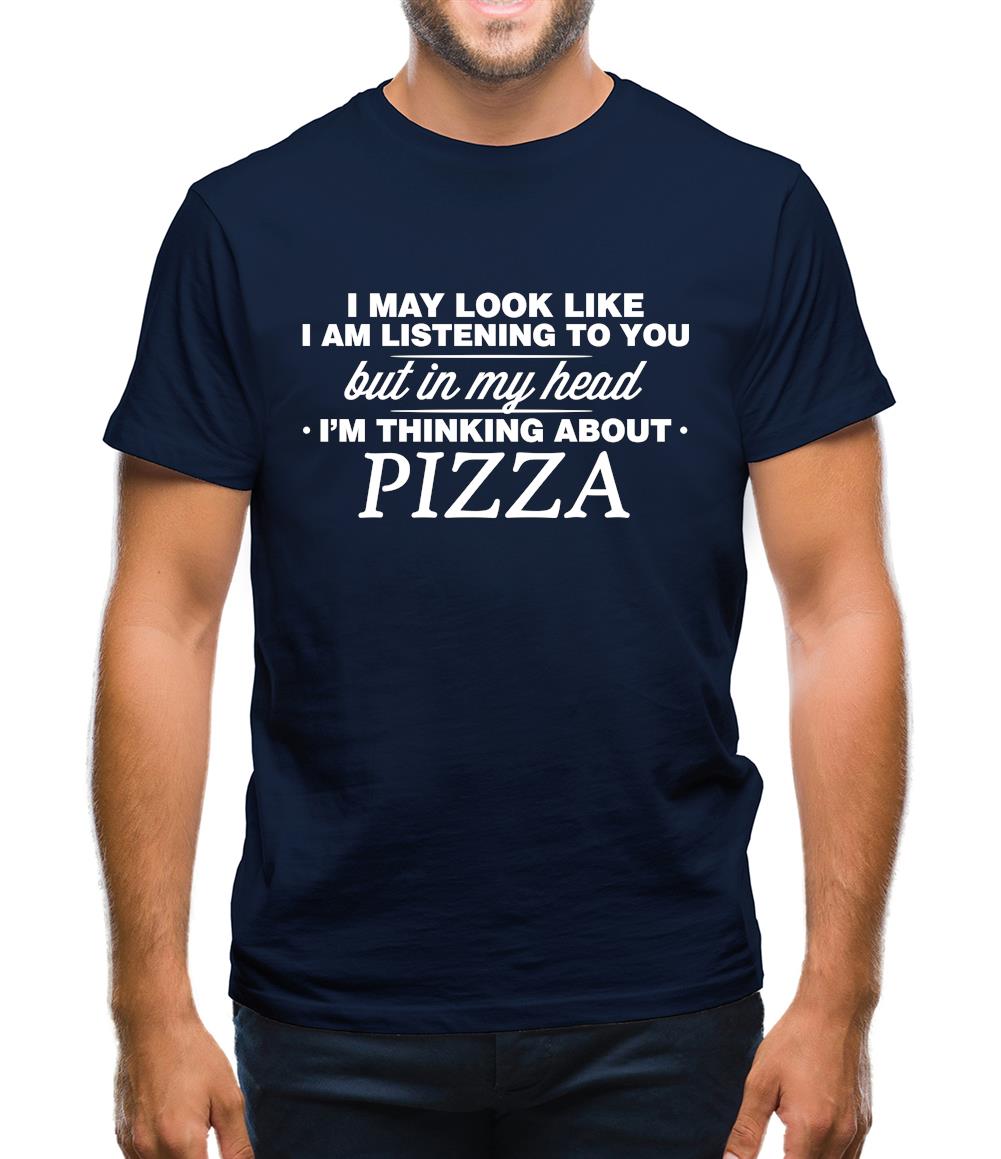 In My Head I'm Pizza Mens T-Shirt