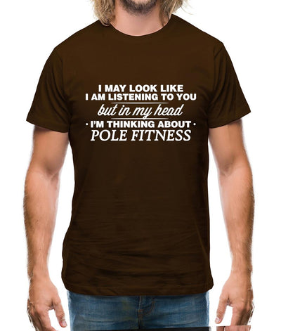 In My Head I'm Pole Fitness Mens T-Shirt