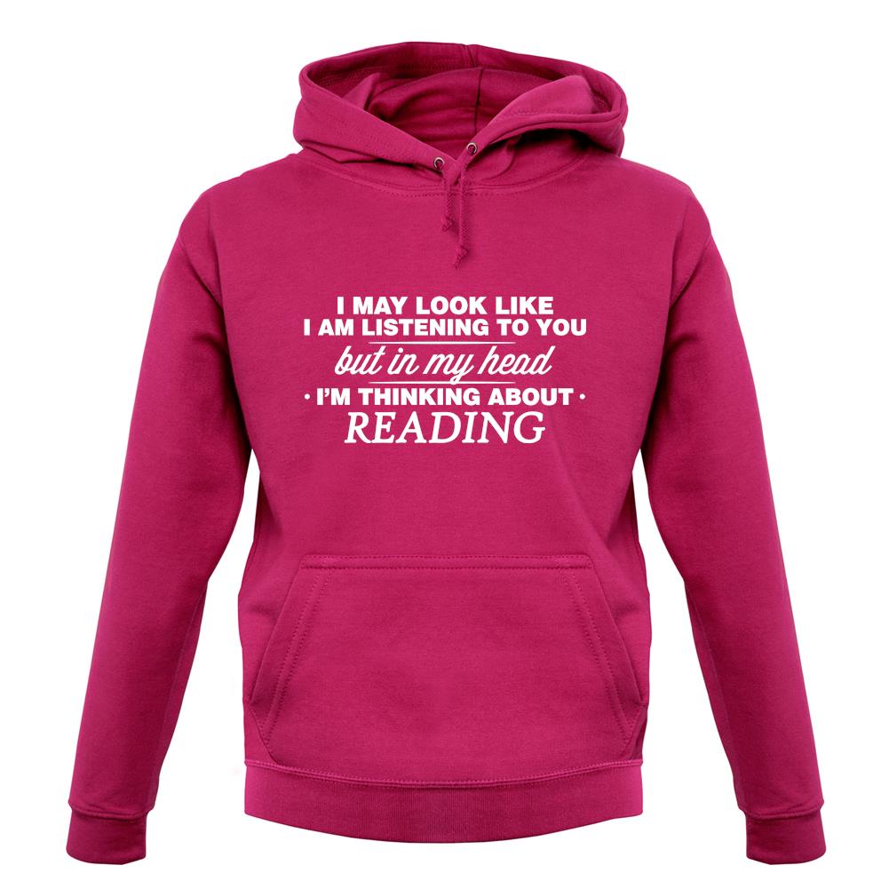 In My Head I'm Reading unisex hoodie