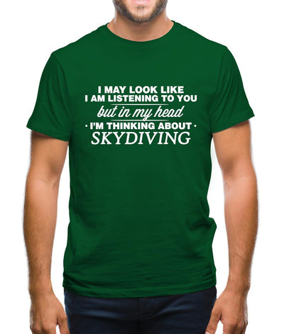 In My Head I'm Skydiving Mens T-Shirt