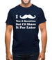 I Moustache You A Question Mens T-Shirt