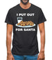 I Put Out For Santa Mens T-Shirt