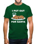 I Put Out For Santa Mens T-Shirt