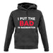 I Put The Bad in Badminton Unisex Hoodie