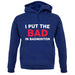 I Put The Bad in Badminton Unisex Hoodie