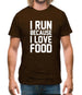 I Run Because I Love Food Mens T-Shirt