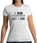 I Run, I'm Slower Than The Internet In The 90's Womens T-Shirt