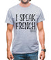 I Speak French Fries Mens T-Shirt