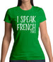 I Speak French Fries Womens T-Shirt