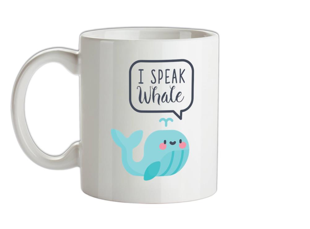 I Speak Whale Ceramic Mug