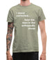 I Stand Corrected Said The Man In The Orthopedic Shoes Mens T-Shirt