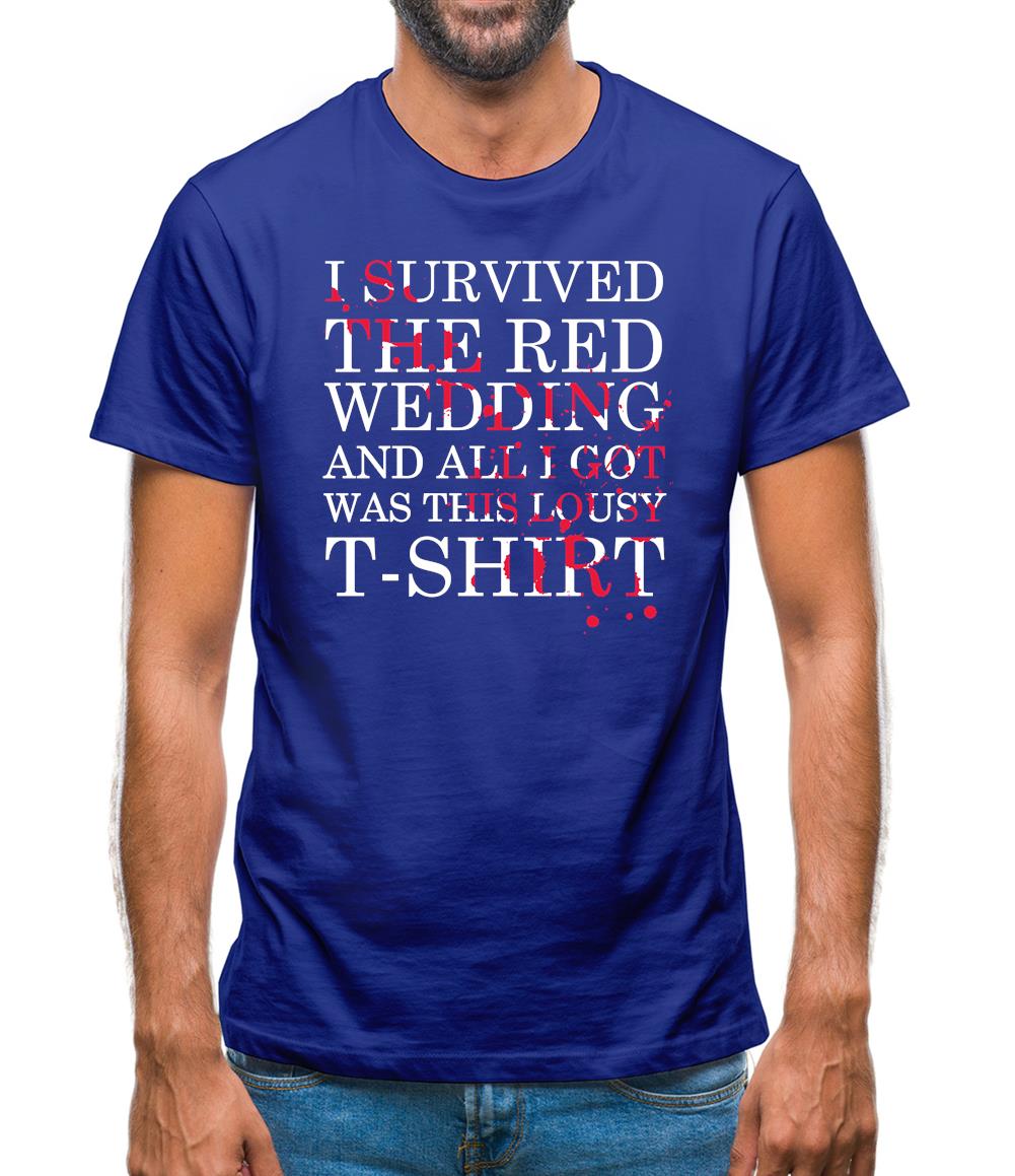 I Survived The Red Wedding Mens T-Shirt