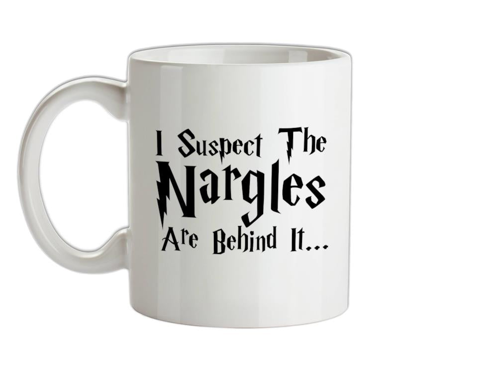 I Suspect the Nargles Ceramic Mug