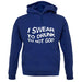 Swear To Drunk I'm Not God unisex hoodie