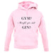 I Thought You Said Gin unisex hoodie