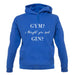 I Thought You Said Gin unisex hoodie