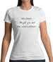 I Thought You Said Pie & Lattes Womens T-Shirt