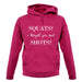 I Thought You Said Shots unisex hoodie