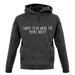 I Want To Be Where The People Aren't Unisex Hoodie