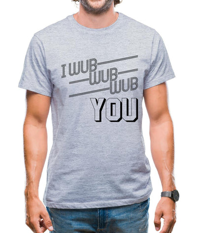 I Wub Wub Wub You Mens T-Shirt
