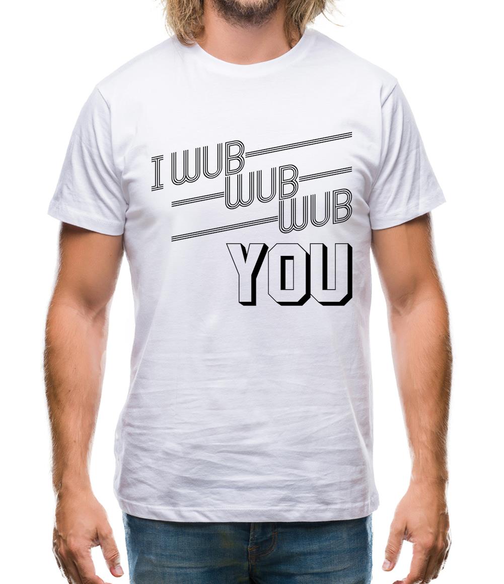 I Wub Wub Wub You Mens T-Shirt