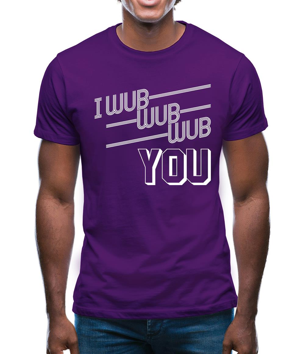 I Wub Wub Wub You Mens T-Shirt