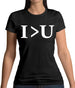 I Greater Than U Womens T-Shirt