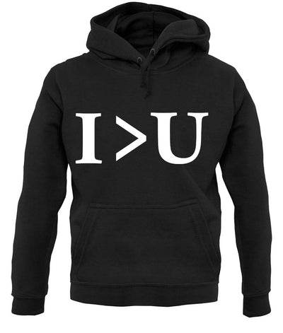 I Greater Than U unisex hoodie