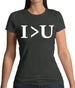 I Greater Than U Womens T-Shirt