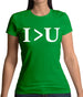 I Greater Than U Womens T-Shirt