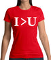 I Greater Than U Womens T-Shirt