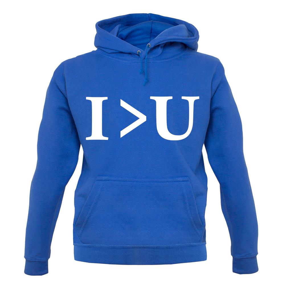I Greater Than U unisex hoodie