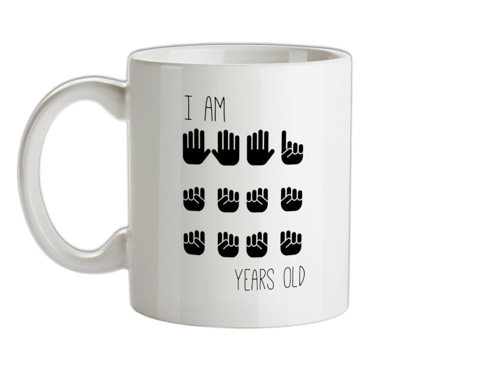 I Am 16 Years Old (Hands) Ceramic Mug
