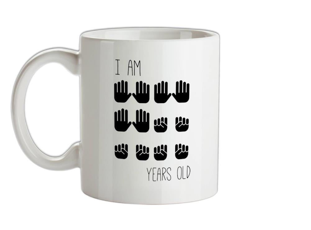 I Am 30 Years Old (Hands) Ceramic Mug