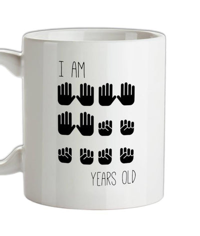 I Am 30 Years Old (Hands) Ceramic Mug