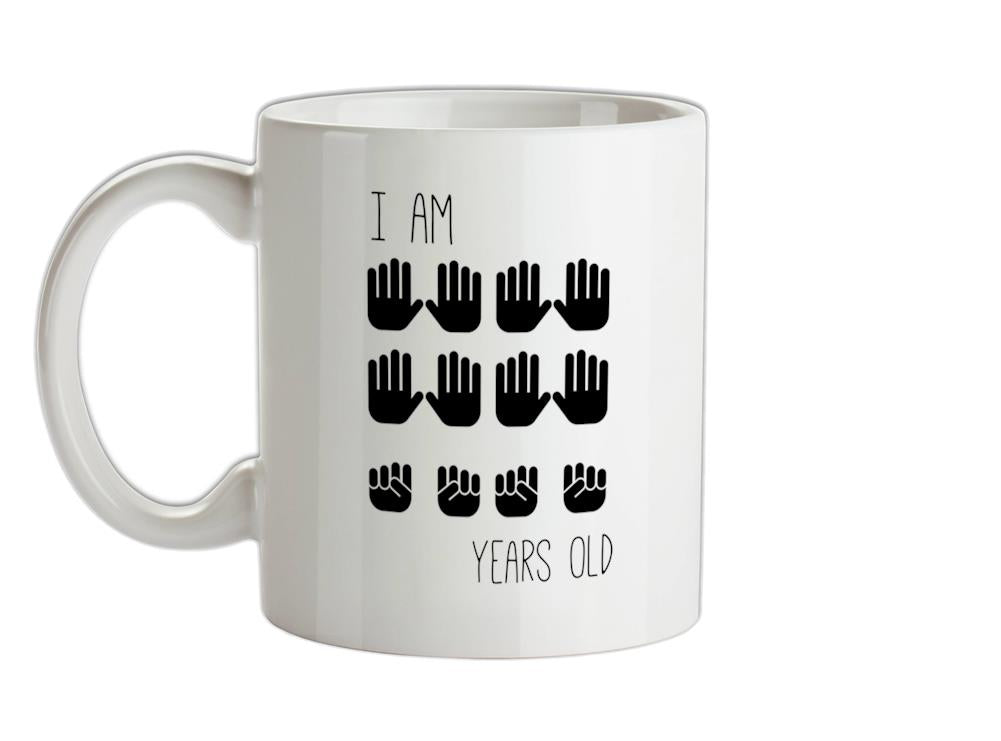 I Am 40 Years Old (Hands) Ceramic Mug