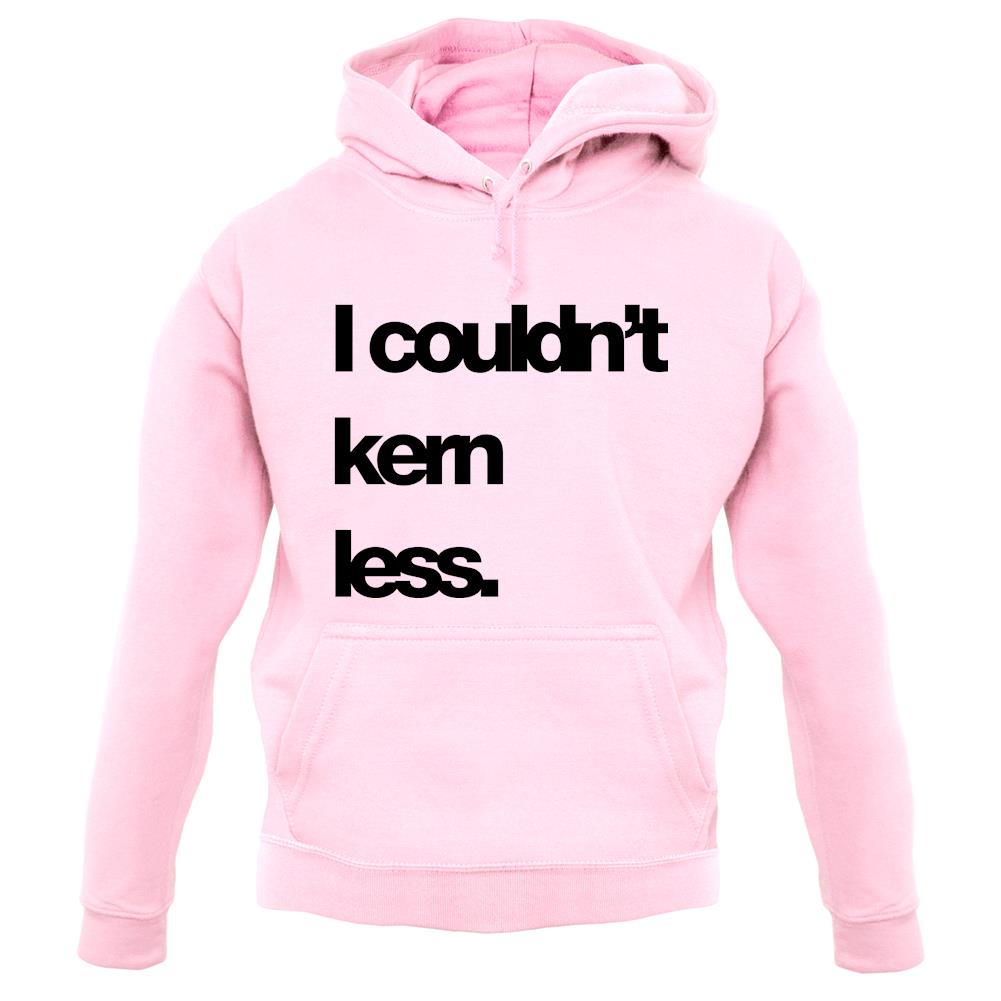 Couldn'T Kern Less unisex hoodie