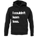 Couldn'T Kern Less unisex hoodie
