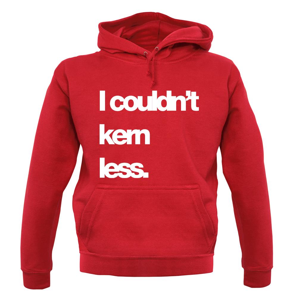 Couldn'T Kern Less unisex hoodie