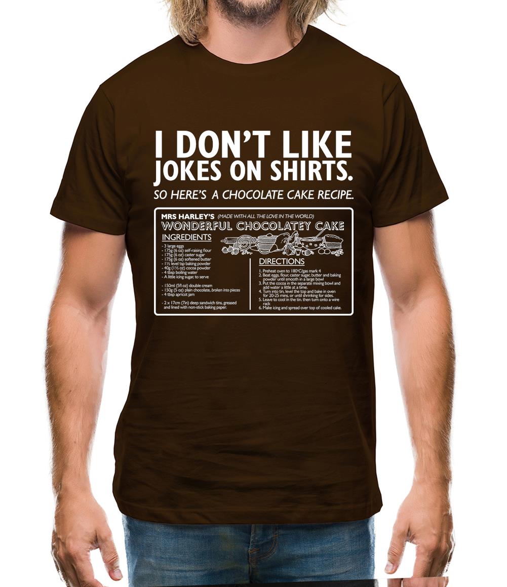 Don't Like Jokes Here's A Cake Recipe Mens T-Shirt