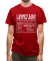 I Don’T Like Joke Shirts Mens T-Shirt