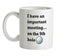 I Have An Important Meeting, on the 9th Hole  Ceramic Mug