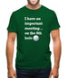 I Have An Important Meeting, on the 9th Hole Mens T-Shirt