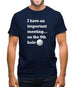 I Have An Important Meeting, on the 9th Hole Mens T-Shirt