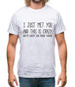 I Just Met You And This Is Crazy But Get In The Van Mens T-Shirt